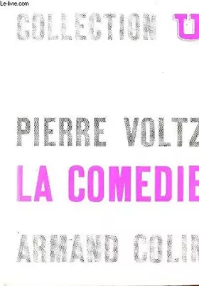 Couverture du produit · LA COMEDIE / COLLECTION U - SERIE "LETTRES FRANCAISES" / TROISIEME EDITION.