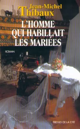 Couverture du produit · L'homme qui habillait les mariées