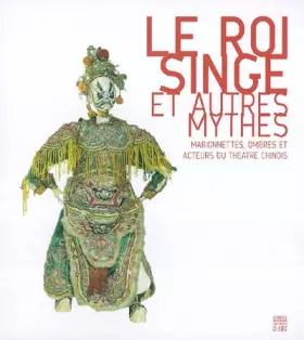 Couverture du produit · Le Roi singe et autres mythes