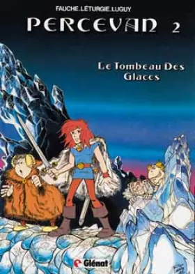 Couverture du produit · Percevan, Tome 2 : Le tombeau des glaces