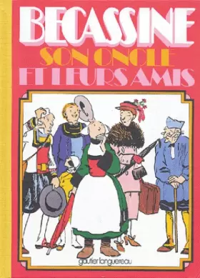 Couverture du produit · Bécassine, son oncle et leurs Amis