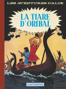 Couverture du produit · Alix, Tome 4 : La tiare d'Oribal : Fac-similé
