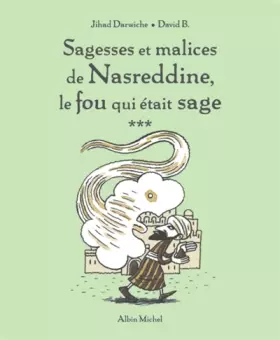 Couverture du produit · Sagesses et malices de Nasreddine, le fou qui était sage - tome 3