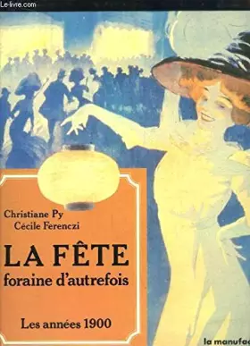 Couverture du produit · LA FETE FORAINE D'AUTREFOIS