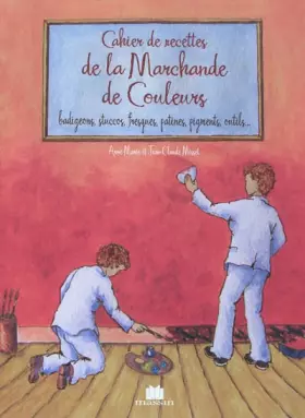 Couverture du produit · Cahier de recettes de la marchande de couleurs