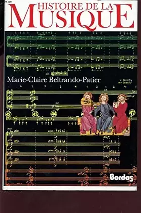 Couverture du produit · Histoire de la Musique La musique occidentale du Moyen-âge à nos jours