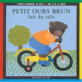 Couverture du produit · Petit Ours Brun fait du vélo