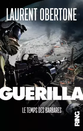 Couverture du produit · Guerilla - tome 2 Le temps des barbares