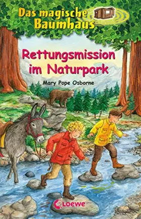 Couverture du produit · Das magische Baumhaus (Band 59) - Rettungsmission im Naturpark: Kinderbuch über Naturschutz für Mädchen und Jungen ab 8 Jahre