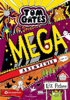 Couverture du produit · Tom Gates 13: Mega-Abenteuer (oder so)
