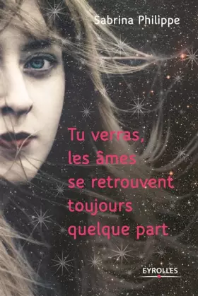 Couverture du produit · Tu verras les âmes se retrouvent toujours quelque part