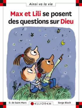 Couverture du produit · Max et Lili se posent des questions sur Dieu