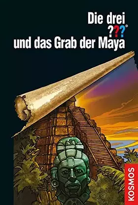Couverture du produit · Die drei ??? und das Grab der Maya (Die drei ??? 2016)