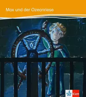 Couverture du produit · Max und der Ozeanriese: Deutsche Lektüre für das GER-Niveau A1-A2: Deutsche Lektüre für das GER-Niveau A1-A2. Lektüre (Kletts b
