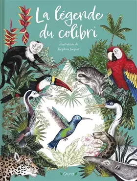 Couverture du produit · La légende du colibri – Album jeunesse – dès 4 ans