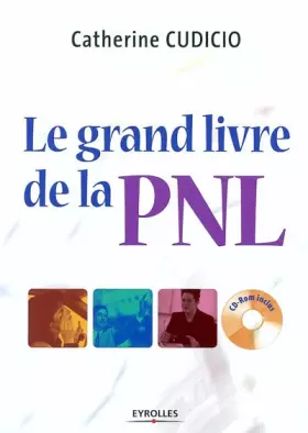 Couverture du produit · Le grand livre de la PNL (1Cédérom)