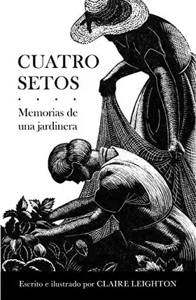 Couverture du produit · Cuatro setos: Memorias de una jardinera (Best Seller)