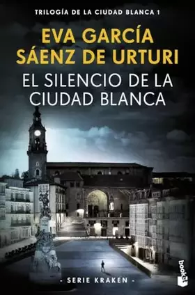 Couverture du produit · El silencio de la ciudad blanca: Trilogía de la ciudad blanca 1 (Serie Kraken) (Crimen y misterio)