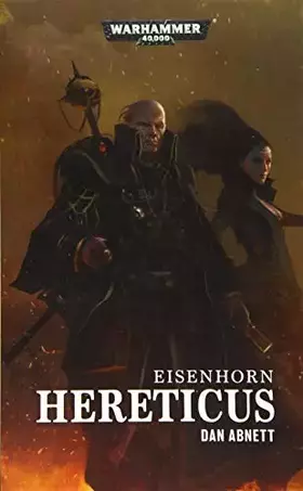 Couverture du produit · Warhammer 40.000 - Hereticus: Eisenhorn