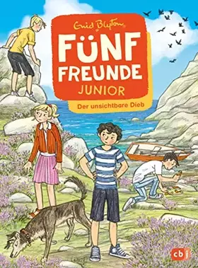 Couverture du produit · Fünf Freunde JUNIOR - Der unsichtbare Dieb: Das perfekte Geschenk zum Schulstart für geübte Leseanfänger*innen