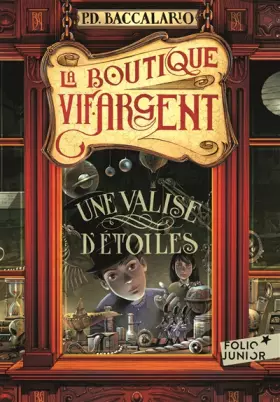 Couverture du produit · La Boutique Vif-Argent 1. Une valise d'étoiles - Folio Junior - A partir de 9 ans