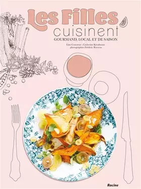 Couverture du produit · Les filles cuisinent: Gourmand, local et de saison