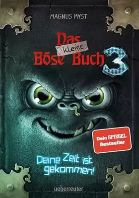 Couverture du produit · Das kleine Böse Buch 3 (Das kleine Böse Buch, Bd. 3): Deine Zeit ist gekommen!