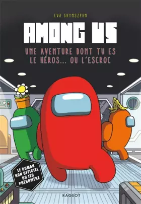 Couverture du produit · Among Us: Une aventure dont tu es le héros... ou l'escroc