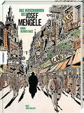 Couverture du produit · Das Verschwinden des Josef Mengele: Graphic Novel nach Olivier Guez