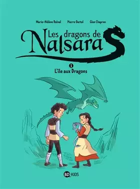 Couverture du produit · Les dragons de Nalsara, Tome 01: L'île aux dragons Dragons de Nalsara 1 NE
