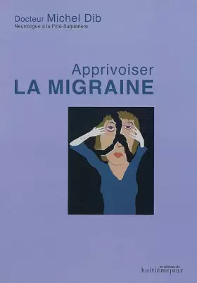 Couverture du produit · Apprivoiser la migraine