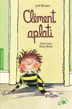 Couverture du produit · Clément aplati - FOLIO CADET PREMIERS ROMANS - de 8 à 10 ans
