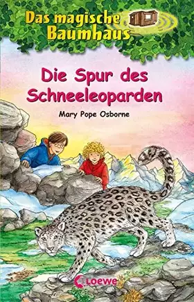 Couverture du produit · Das magische Baumhaus (Band 60) - Die Spur des Schneeleoparden: Entdecke mit Anne und Philipp Nepal und das Himalaya! - Kinderb