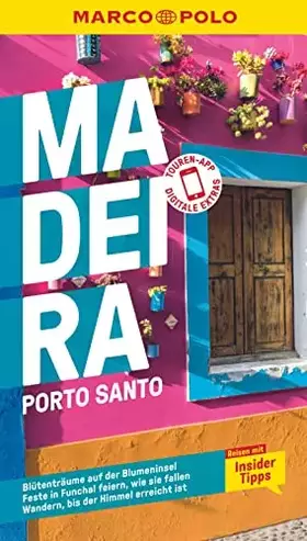 Couverture du produit · MARCO POLO Reiseführer Madeira, Porto Santo: Reisen mit Insider-Tipps. Inkl. kostenloser Touren-App