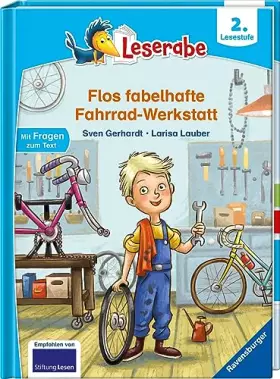 Couverture du produit · Flos fabelhafte Fahrrad-Werkstatt - Leserabe ab 2. Klasse - Erstlesebuch für Kinder ab 7 Jahren: Leserabe ab 2. Klasse - Erstle