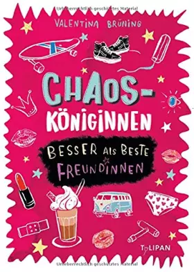 Couverture du produit · Chaosköniginnen: Besser als beste Freundinnen