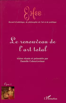 Couverture du produit · Le renouveau de l'art total