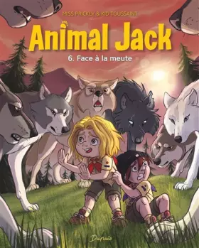 Couverture du produit · Animal Jack - Tome 6 - Face à la meute