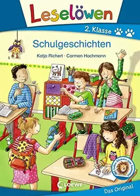 Couverture du produit · Leselöwen 2. Klasse - Schulgeschichten: Erstlesebuch für Kinder ab 7 Jahre