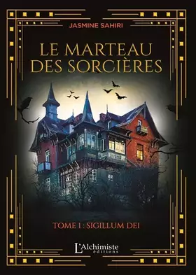 Couverture du produit · Le Marteau des Sorcières - Tome 1 : Sigillum Dei