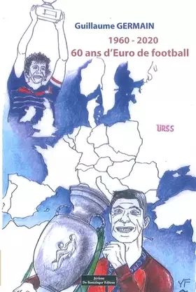 Couverture du produit · 1960-2020 60 ans d'Euro de Football