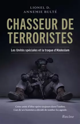 Couverture du produit · Chasseur de terroristes: Les Unités spéciales et la traque d'Abdeslam