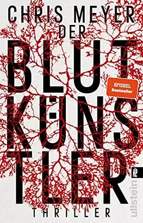 Couverture du produit · Der Blutkünstler: Thriller | Ein harter und packender Serienmörder-Thriller (Tom-Bachmann-Serie, Band 1)