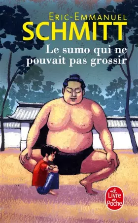 Couverture du produit · Le sumo qui ne pouvait pas grossir