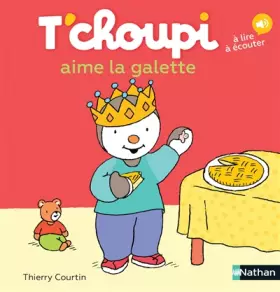 Couverture du produit · T'choupi aime la galette - Dès 2 ans (38)