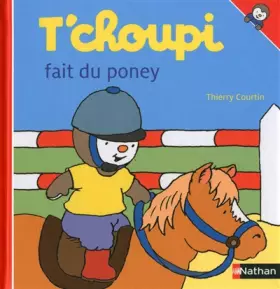 Couverture du produit · T'choupi fait du poney