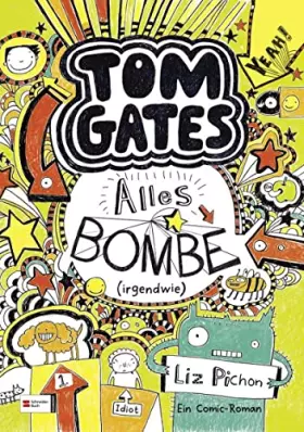 Couverture du produit · Tom Gates, Band 03: Alles Bombe (irgendwie)