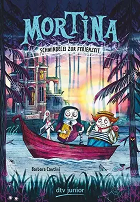 Couverture du produit · Mortina – Schwindelei zur Ferienzeit (Die Mortina-Reihe, Band 4)