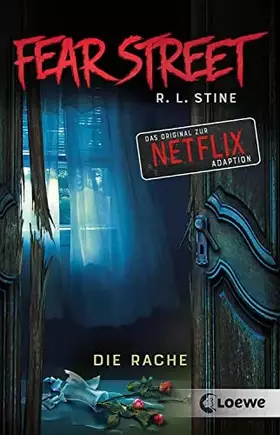 Couverture du produit · Fear Street - Die Rache: Die Vorlage zur Netflix-Serie als Doppelband mit "Eiskalter Hass" und "Rachsüchtig"