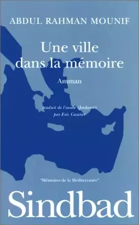Couverture du produit · Une ville dans la mémoire : Amman